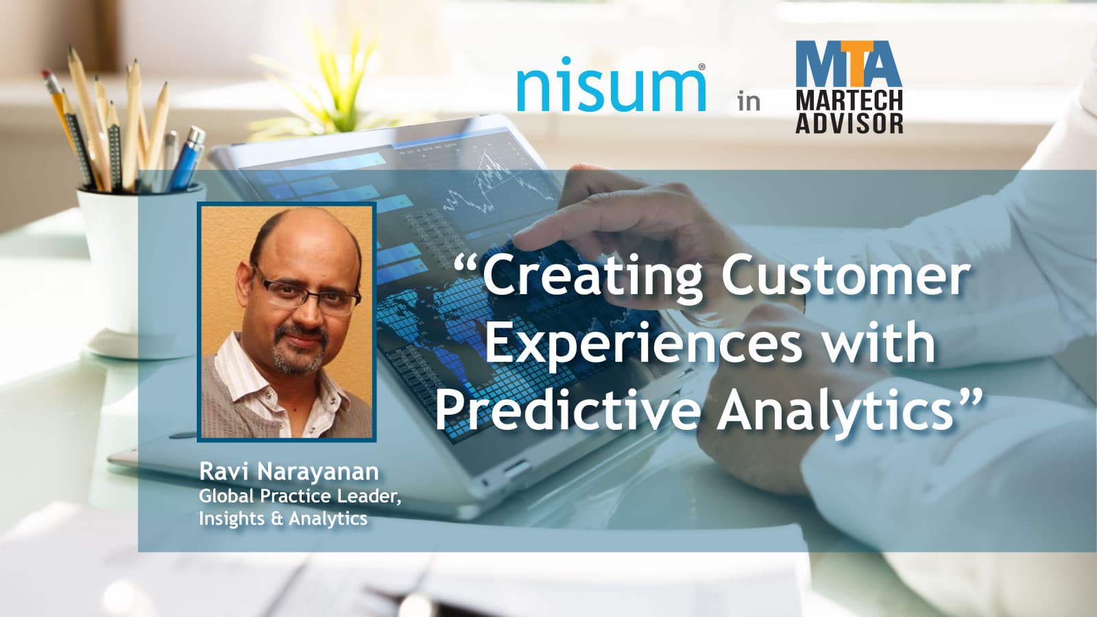 Ravi-in-MTA-Customer_Experiences_Predictive_Analytics-Banner-1600px