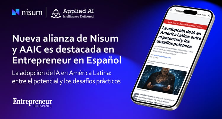 Entrepreneur en Español resalta la alianza entre Nisum y AAIC