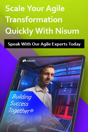 Scale Your Agile Transformation Quickly With Nisum
